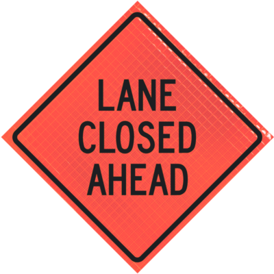 Lane Closed Ahead 48" Super Bright™ Roll-up Sign
