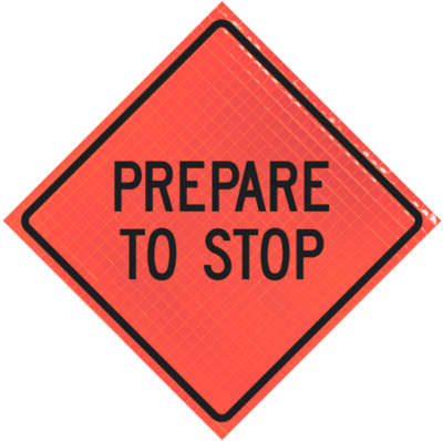 48-SBO-4LEX-PTS.png | Prepare To Stop 48" Super Bright™ Roll-up Sign