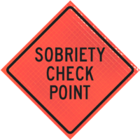 Sobriety Check Point 48" Super Bright™ Roll-up Sign - Image 1