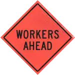 workers ahead vinyl roll-up sign