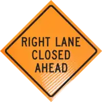 right lane closed vinyl non-reflective traffic sign