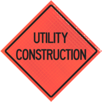 Utility Construction super brite sign