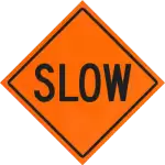 slow roll-up signs for traffic control