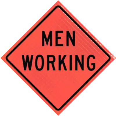 men working vinyl work zone sign
