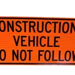 Construction Vehicle DO NOT Follow Magnetic Reflective Sign