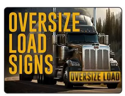 oversize load signs for truck's, metal signs for large trucking loads