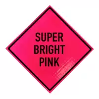 Roll-Up Signs 36" Pink Reflective
