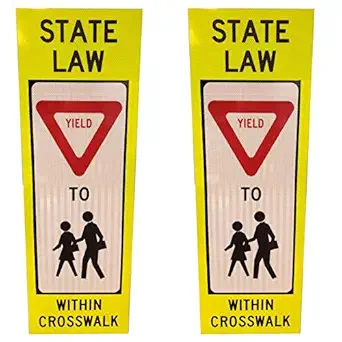 Two Each Yield to Pedestrians Within Crosswalk Panels. Diamond Grade Reflective Walkway Signs for Use in Frame & Base (Not Included)