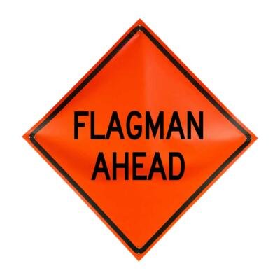 FLAGMAN AHEAD (W20-7A) – 48" Non-Reflective Vinyl Roll-Up Sign