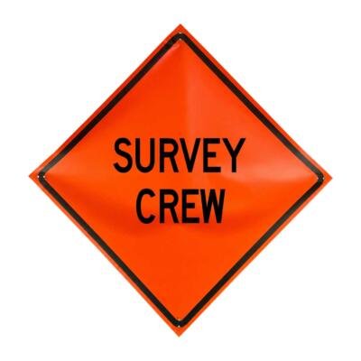 survey crew sign